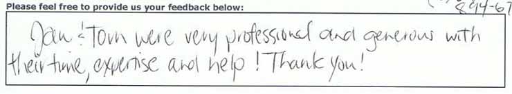 Jan & Tom were very professional and generous with their time, expertise and help! Thank you!